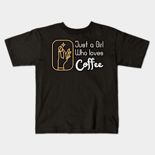 Just A Girl Who Love Coffee Kids T-Shirt